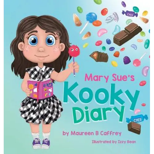 Mary Sue's Kooky Diary - Hardcover