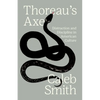 Thoreau's Axe: Distraction and Discipline in American Culture - Paperback