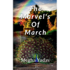 The Marvel's Of March - Paperback