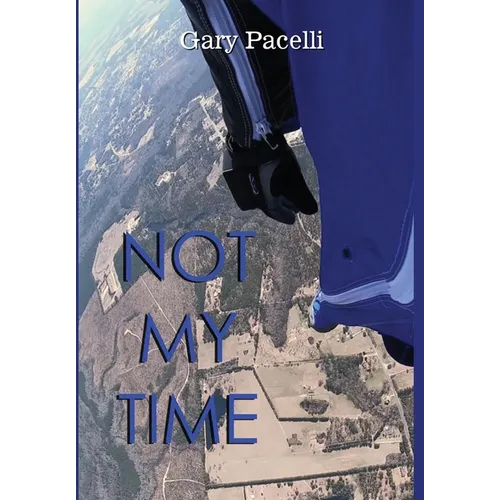 Not My Time - Hardcover