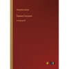 Captain Fracasse: in large print - Paperback