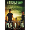 The Days of Noah, Book Three: Perdition - Paperback