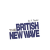 The British New Wave: A Certain Tendency? - Paperback