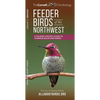 Feeder Birds of the Northwest: A Folding Pocket Guide to Common Backyard Birds - Paperback