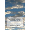 Pope Leo XIII Complete Set of Encyclicals Volume II of IV - Paperback