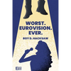 Worst. Eurovision. Ever. - Paperback