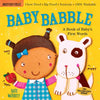 Indestructibles: Baby Babble: A Book of Baby's First Words: Chew Proof - Rip Proof - Nontoxic - 100% Washable (Book for Babies, Newborn Books, Safe to - Paperback