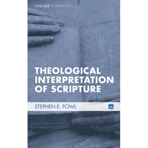 Theological Interpretation of Scripture - Hardcover