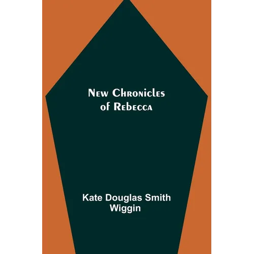 New Chronicles of Rebecca - Paperback