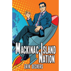 Mackinac Island Nation - Paperback