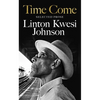 Time Come: Selected Prose - Hardcover