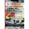 El Triangulo de la Bermudas. El Encubrimiento de la Guerra del Caribe: Los nuevos sistemas de mapeo submarino - Paperback