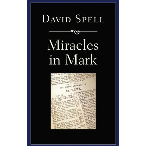 Miracles in Mark - Hardcover