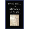 Miracles in Mark - Hardcover