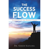 The Success Flow - Paperback