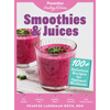 Smoothies & Juices: Prevention Healing Kitchen: 100+ Delicious Recipes for Optimal Wellness - Hardcover