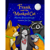 Frank and the Masked Cat: Book 2 - Paperback