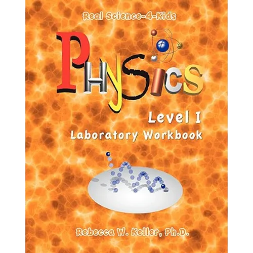 Level I Physics Laboratory Workbook - Paperback