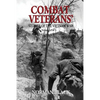 Combat Veterans' Stories of the Vietnam War: Vietnam War - Paperback