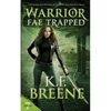 Warrior Fae Trapped - Paperback