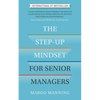 The Step-Up Mindset for Senior Managers - Paperback