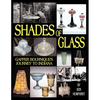 Shades of Glass: Gaffer Bournique's Journey to Indiana - Paperback
