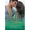 Breaking Stars: The Celebrity Series: Paige & Tatum - Paperback