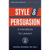 Style & Persuasion - A Handbook for Lawyers - Paperback