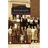 Savannah's Historical Public Schools - Hardcover