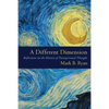 A Different Dimension: Reflections on the History of Transpersonal Thought - Paperback