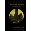 The Meaning of the City - Paperback