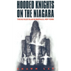Hooded Knights on the Niagara: The Ku Klux Klan in Buffalo, New York - Paperback