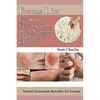 Eczema Diet - Get Rid of Eczema with Diet, Nutrition and Lifestyle Changes: Natural Homemade Remedies for Eczema - Paperback