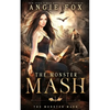 The Monster MASH: A dead funny romantic comedy - Paperback