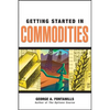 Getting Started in Commodities - Paperback