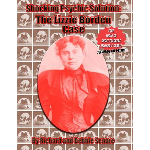 Shocking Psychic Solution: The Lizzie Borden Case - Paperback