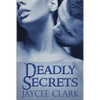 Deadly Secrets - Paperback