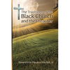 The Traditions of the Black Church and the Preacher - Paperback
