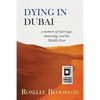 Dying in Dubai: a memoir of marriage, mourning and the Middle East - Paperback