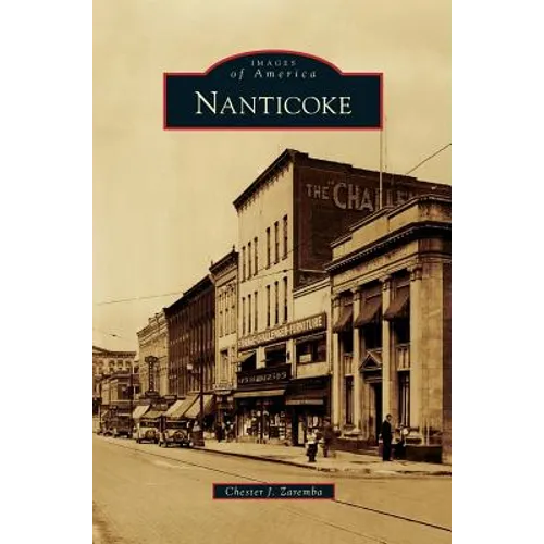 Nanticoke - Hardcover