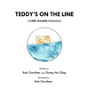 Teddy's on the Line: A Little Annette Adventure - Paperback