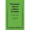 A Sonic Life of a Giant Tortoise - Paperback