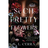 Such Pretty Flowers - Paperback