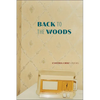 Back to the Woods - Paperback