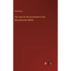 The Laws for the Government of the Massachusetts Militia - Hardcover