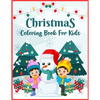 Christmas Coloring Book For Kids: (Anond Coloring Books) - Paperback