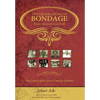 Ten Generations of Bondage: Eleven Generations of Faith - Hardcover