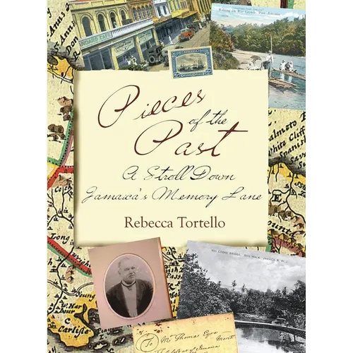 Pieces of the Past: A Stroll Down Jamaica's Memory Lane - Paperback
