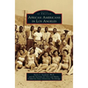 African Americans in Los Angeles - Hardcover