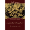 Remembered Rapture: The Writer at Work - Paperback